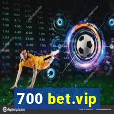 700 bet.vip